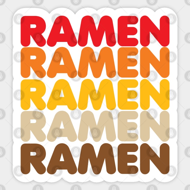 Ramen Ramen Ramen Sticker by DetourShirts